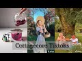 Cottagecore tiktoks #27