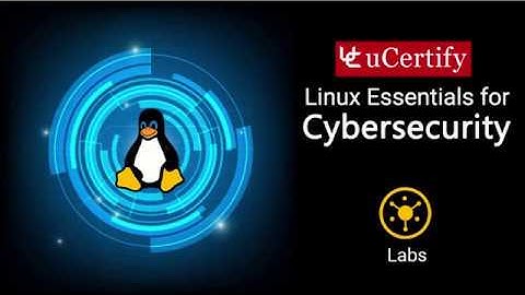 Linux Essentials for Cybersecurity Pearson uCertify Labs