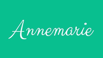 Learn how to Sign the Name Annemarie Stylishly in Cursive Writing