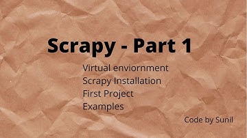Web scraping using Scrapy - Part 1