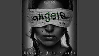 Смотреть клип Angels (Remix)