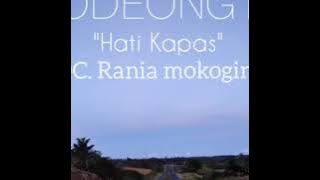 MODEONG DJ - Hati kapas VOC. Rania mokoginta (Simple fungky)Terbaru!!!