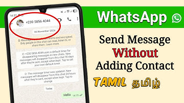 [தமிழ் தமிழ்] தொலைபேசி எண்ணைச் சேமிக்காமல் வாட்ஸ்அப்பில் செய்தி அனுப்புவது / அழைப்பது எப்படி (புத...