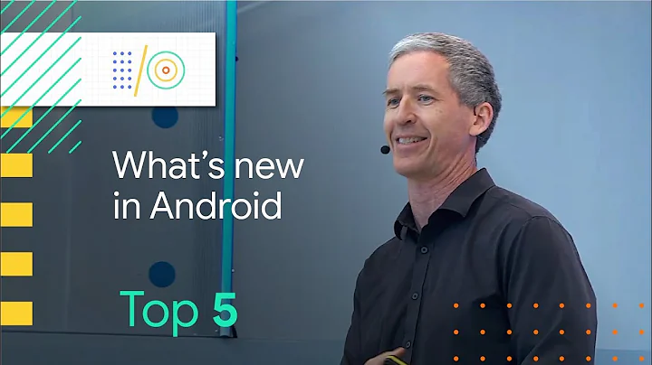 Top 5 Android announcements at Google I/O 2018