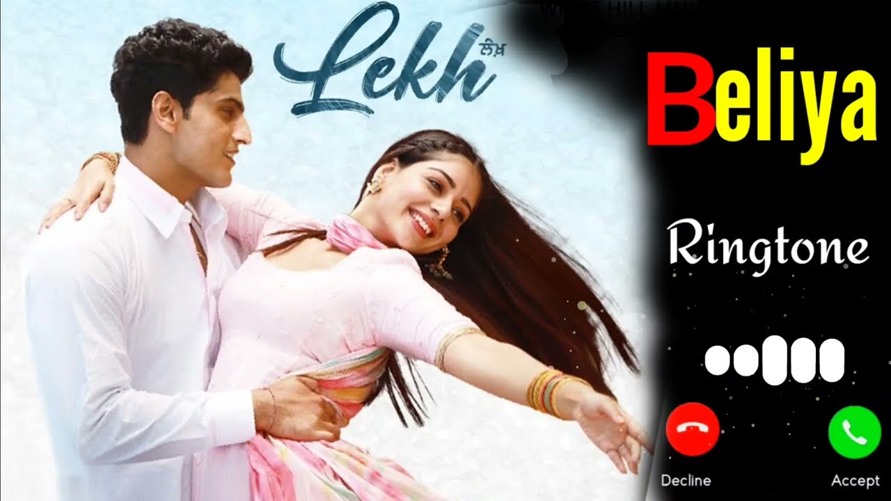 New Punjabi Ringtone | Beliya Ringtone | Lekh Movie Ringtone | Gurnam Bhullar Ringtone |Sad Ringtone