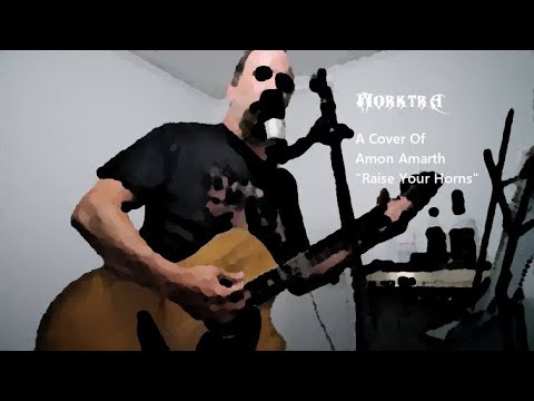 Cover of Amon Amarth's "Raise Your Horns" for openmic week 42 on steemit.com