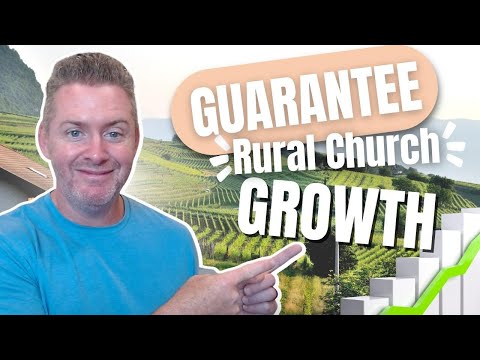 How To Grow A Rural Church When Marketing Hasn't Worked