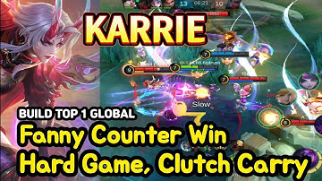 Karrie (Mythical Glory): Fanny Counter Win | Hard Game Clutch Carry Build | MLBB Ranked Gameplay