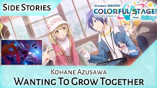 Kohane Azusawa Side Story - Wanting To Grow Together (HATSUNE MIKU