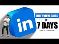 This LinkedIn MASTERPLAN Can Get You INTERVIEW Calls in JUST 7 Days