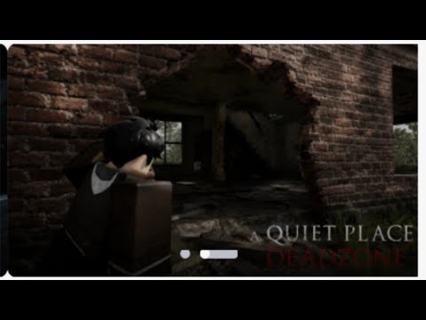 หนีเอเลื่ยนจากRoblox A Quiet Place: Deadzone (Pre-Alpha) 