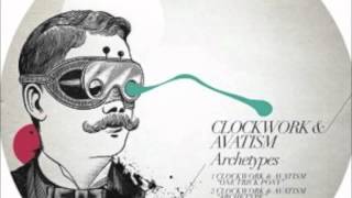 Video thumbnail of "Clockwork & Avatism - Archetype (Original Mix) [Full Length].mov"