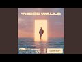 These Walls mp3