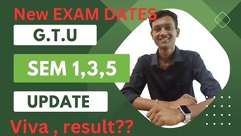 NEW TERM END DATES OF SEM 1,,3,5,7 | EXAM DATES | RESULT DATES | #gtu