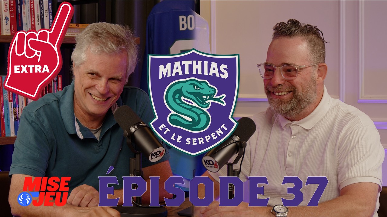 Mathias et le Serpent - EP37 - EXTRA