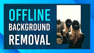 FAST LOCAL Remove Background Software | No Internet Needed RemBG | FREE & Open-Source screenshot 2