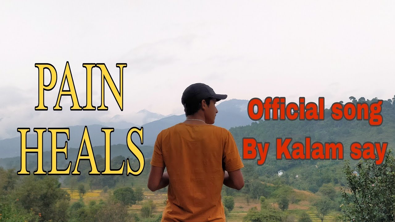 Pain Heals (Official rap song) - Kalam Say - YouTube