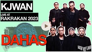 Kjwan Dahas [Live at Rakrakan 2023 - Full Song] (High Quality)