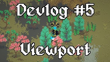 Implementing the viewport in my JavaScript game - Devlog 5