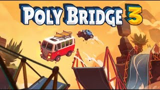 මකබාස් ඇල්පානන්ද-Poly Bridge 3 Game Review and Gameplay 01