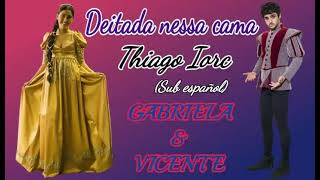 Deitada nessa cama - Tiago Iorc (Sub español)