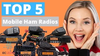 THE ABSOLUTE BEST MOBILE HAM RADIOS IN 2022! (TOP 5)