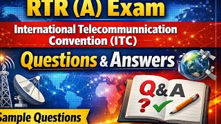 RTR (A) Exam | ITC - Question & Answer | #rtrexam #rtr #rtr2025 #rtr #radio 