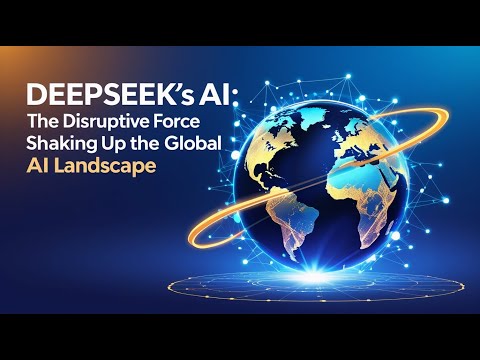 DeepSeek's AI The Disruptive Force Shaking Up the Global AI Landscape ...