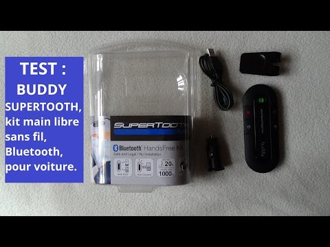 Test Supertooth Buddy kit main libre sans fil pour voiture