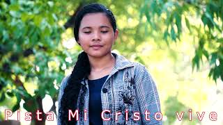 Video thumbnail of "Pista mi Cristo vive /Yesmi Esther Moreno /@Fmproducciones"
