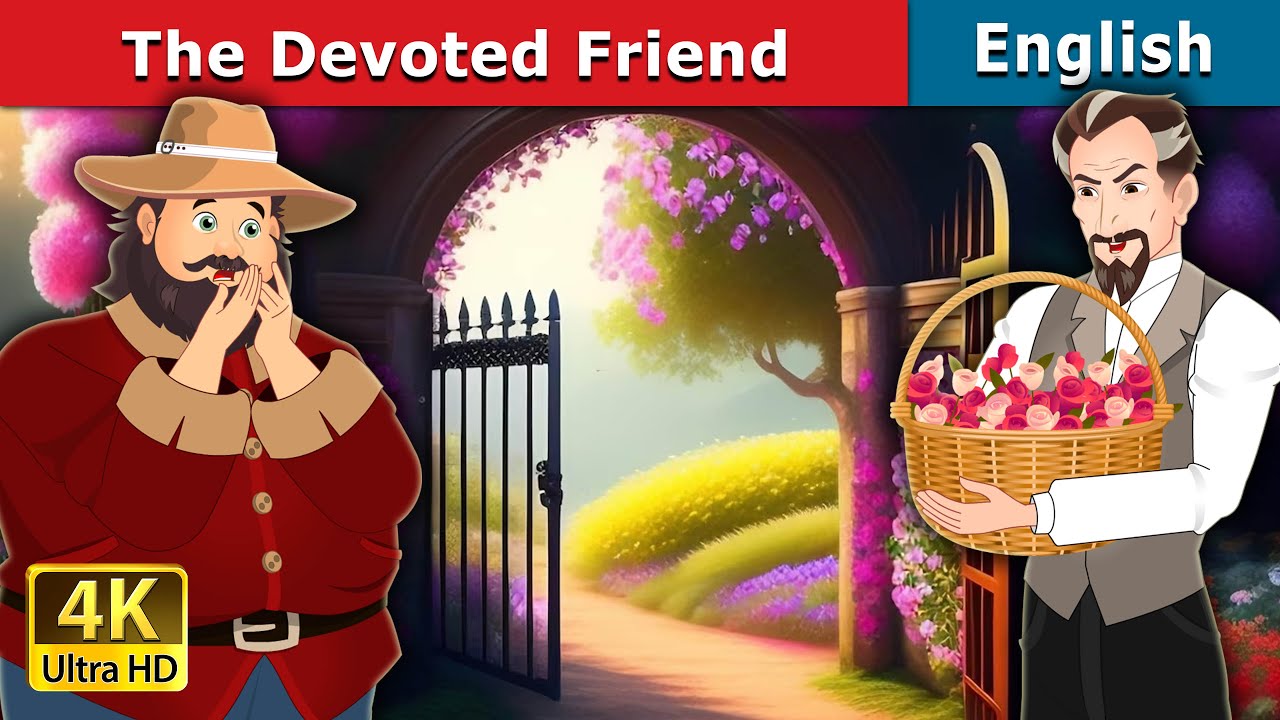 The Devoted Friend | Stories for Teenagers | @EnglishFairyTales