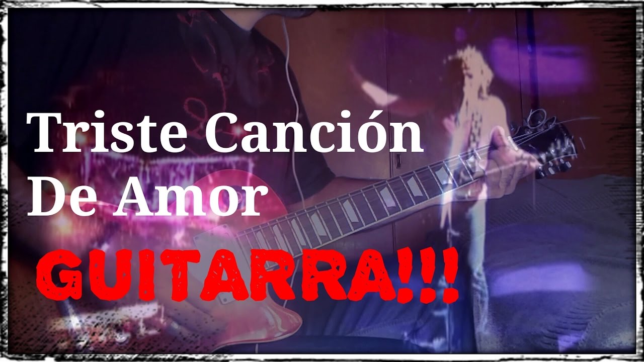 Triste Canción De Amor - La Renga Guitarra Cover HD - YouTube