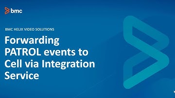 BMC TSOM Patrol: How to Forward PATROL events to Cell via Integration Service