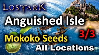 Anguished Isle Mokoko Seed Locations - Lost Ark