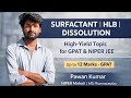 Surfactant, HLB & Dissolution Made Easy | GPAT & NIPER JEE Preparation