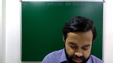 8 ICSE - Physics - Physical Quantities and Measurement - Video 5 - Mohit Prasad - HOD Physics