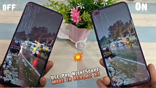 How To Use Pro Nightscape Mode In Realme X3