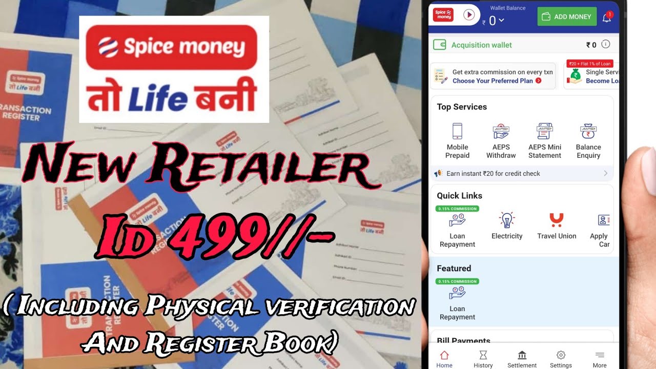 Spice Money New Retailer Id only 499//- ( Including Physical verification and Register Book )
