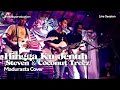 Hingga Ku Jenuh - Steven & Coconut Treez - The Paps | Madurasta Cover Tour Menempuh Hidup Baru