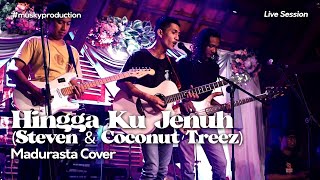 Hingga Ku Jenuh - Steven & Coconut Treez - The Paps | Madurasta Cover Tour Menempuh Hidup Baru