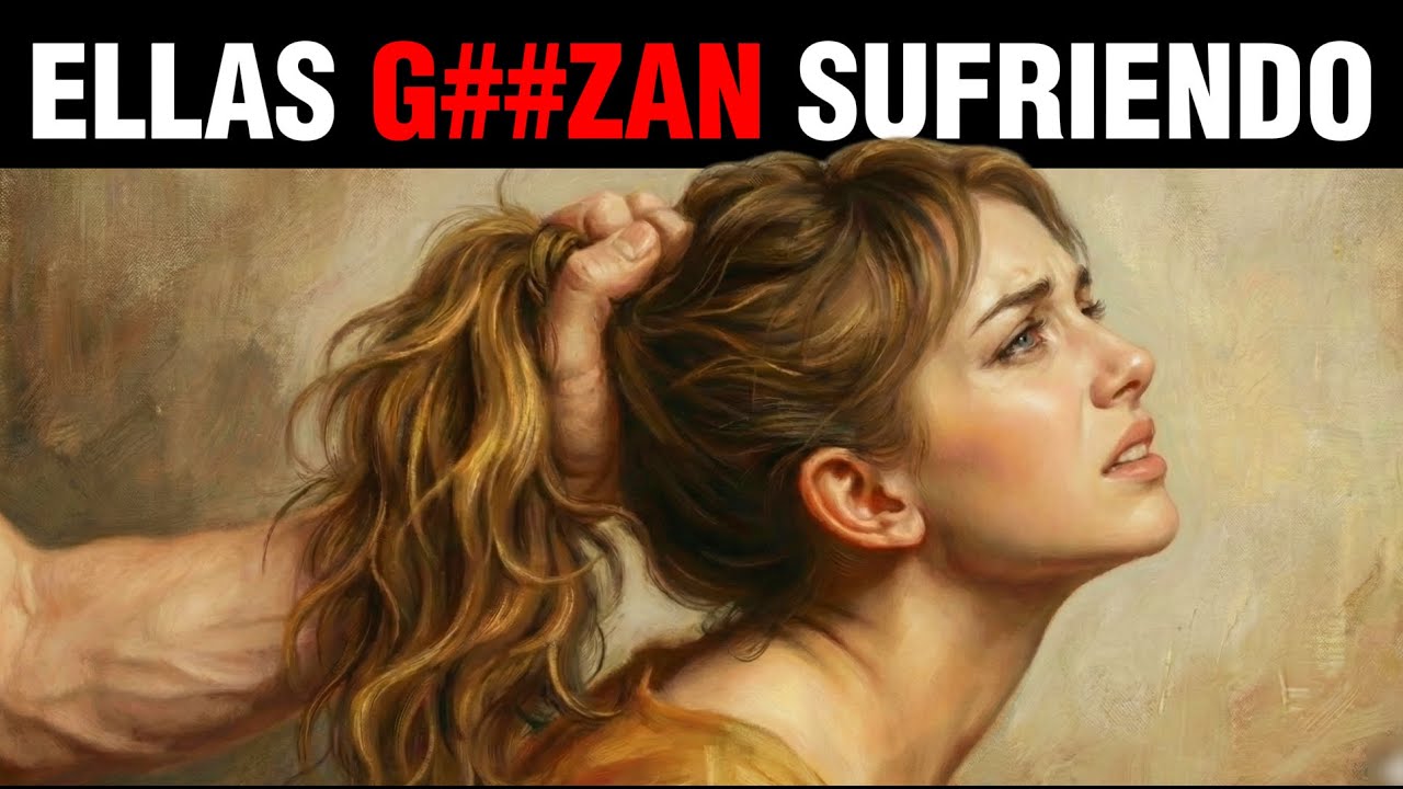 ¿Por qué las mujeres prefieren a los hombres crueles en lugar de los buenos? MOTIVO BRUTAL