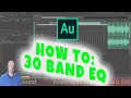 Adobe Audition How To: 30 Band EQ Mp3 Song
