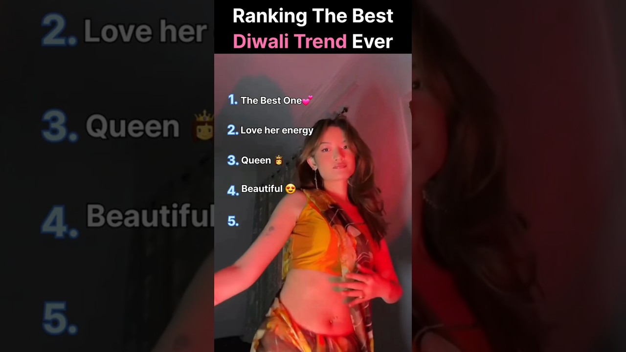 Ranking The Best Diwali Trend Ever 