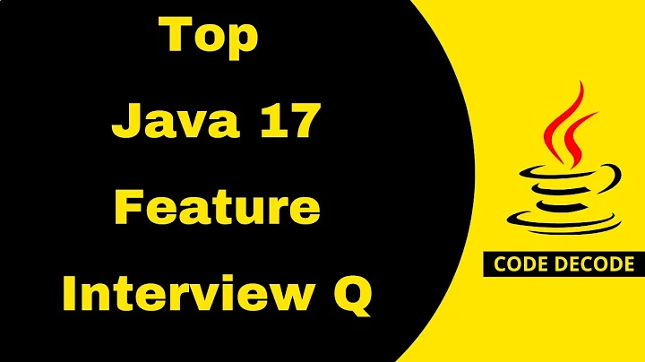 Java 17 new features with examples | Java 17 Interview Questions and Answers | Code Decode thumbnail