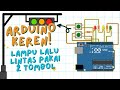 🚦 Arduino Keren! Lampu Lalu Lintas Pakai 2 Tombol