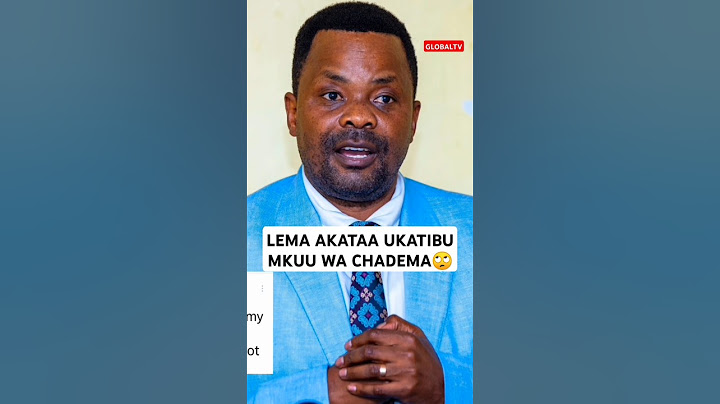 🙄LEMA AKATAA UKATIBU MKUU WA CHADEMA🙄✌️🔥 #globaltv #breaking #shortsvideo #viralvideo #trending