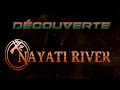 Dcouverte nayati river  explorer grer survivre  en fr et