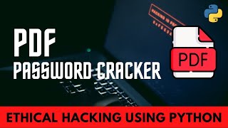 How to crack PDF password with Dictionary attack using Python | Ethical hacking with Python