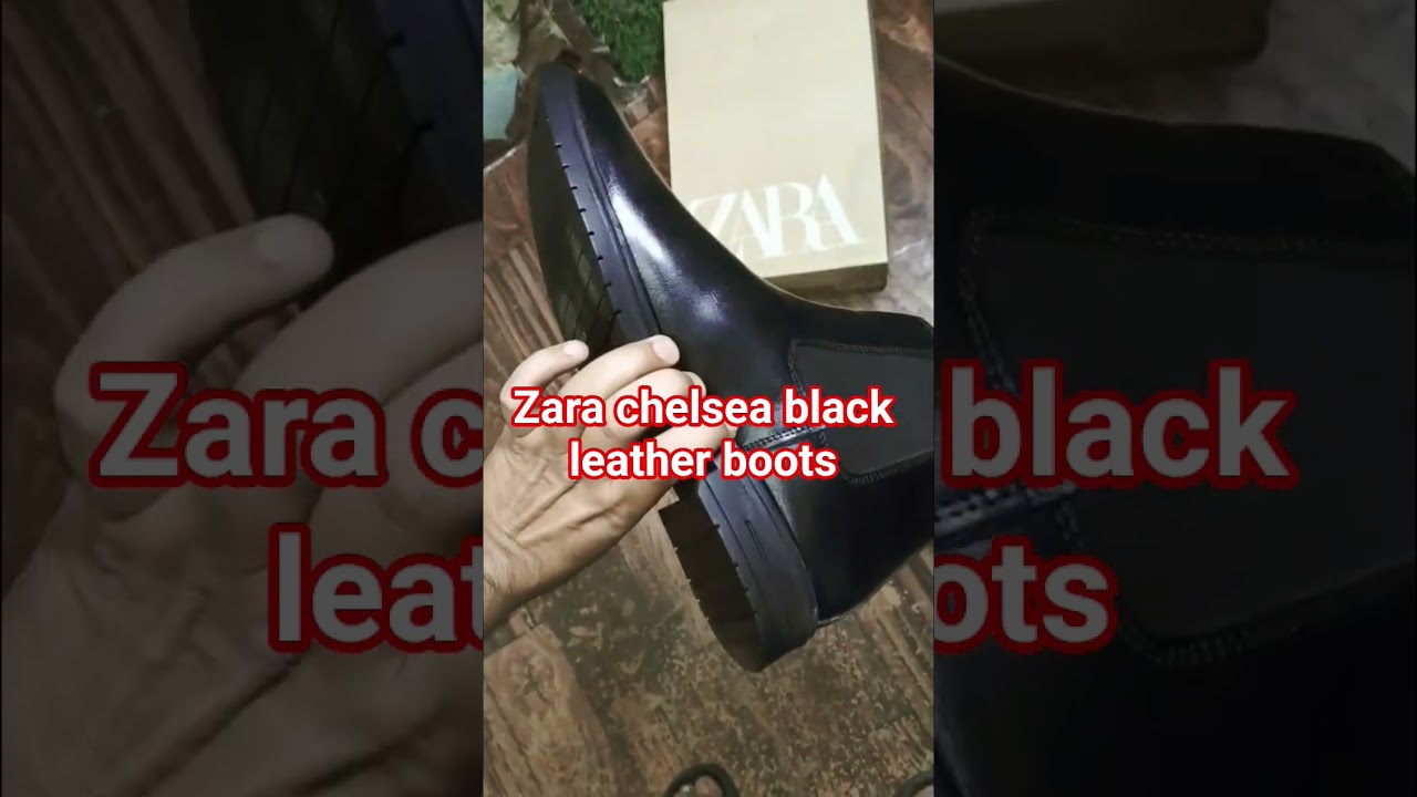 ZARA Chelsea Black Leather Boots For Men