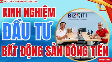 Kinh Nghiệm Thực Tế Đầu Tư BĐS Dòng Tiền | Nguyễn Thế Nam
